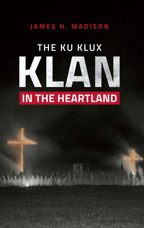 The Klu Klux Klan in the Heartland